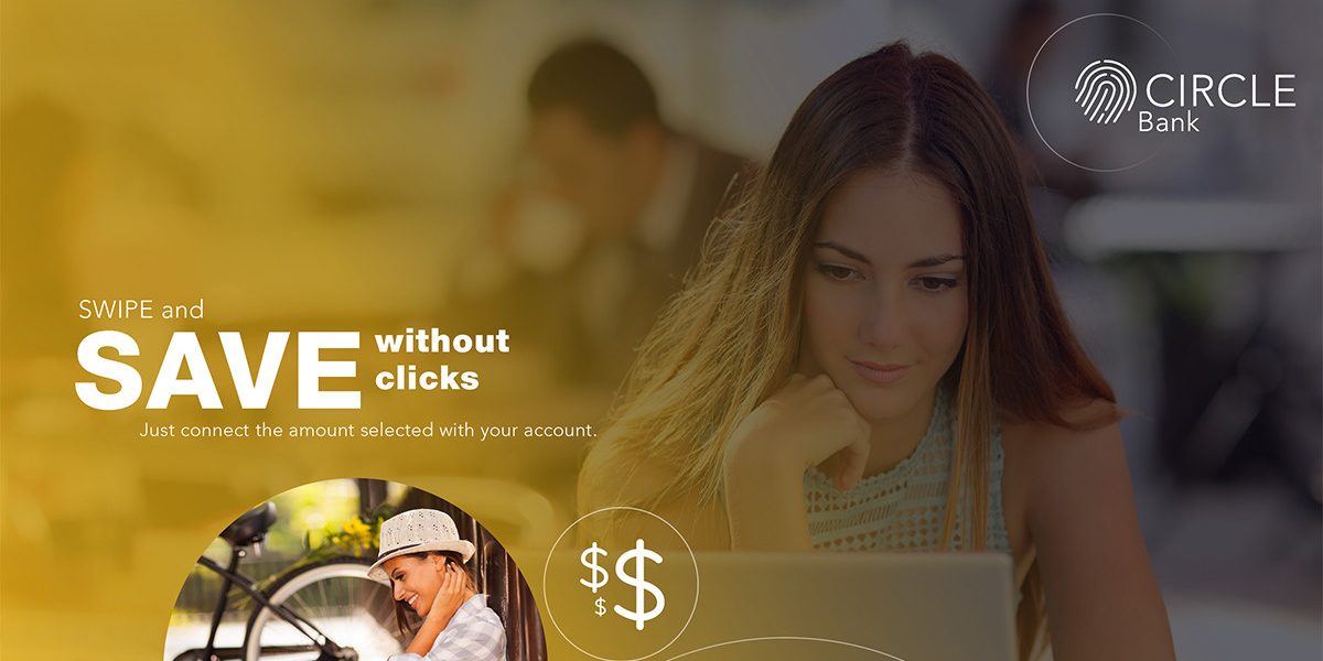 Circle Bank banner reading Save without clicks, with a woman using a laptop